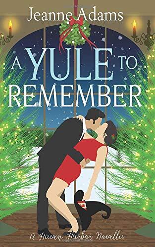A Yule to Remember: A Haven Harbor Novella (3)