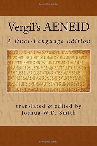 Vergil's Aeneid: A Dual-Language Edition