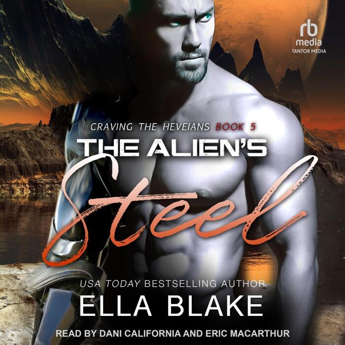 The Alien's Steel: Craving the Heveians, Book 5