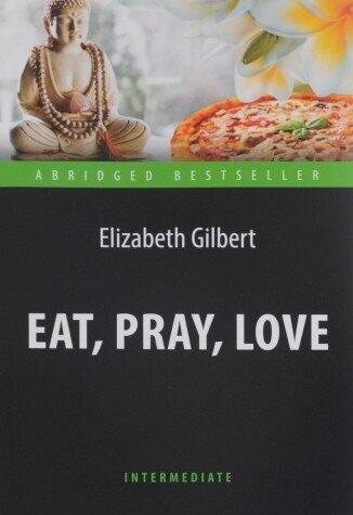 Eat, Pray, Love