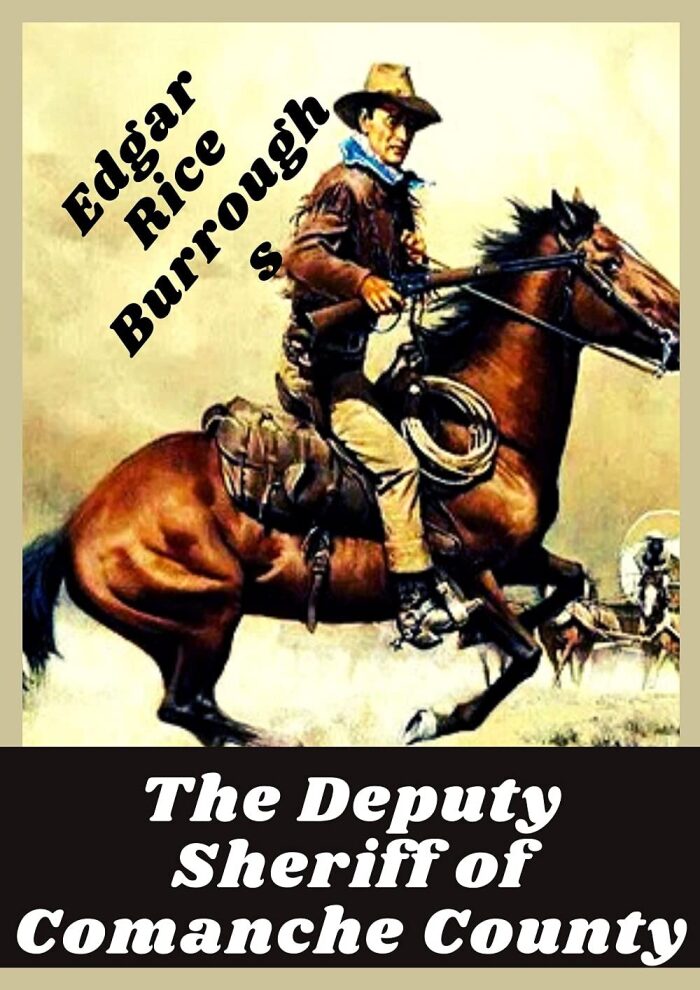 The Deputy Sheriff of Comanche County
