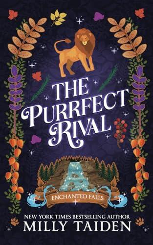 The Purrfect Rival: A Paranormal Small Town Cozy Shifter Romance Series - with Heat