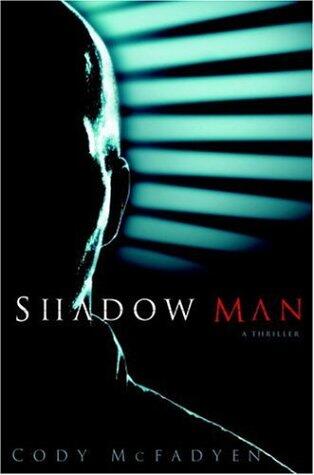 Shadow Man: A Thriller