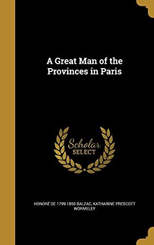 A Great Man of the Provinces in Paris