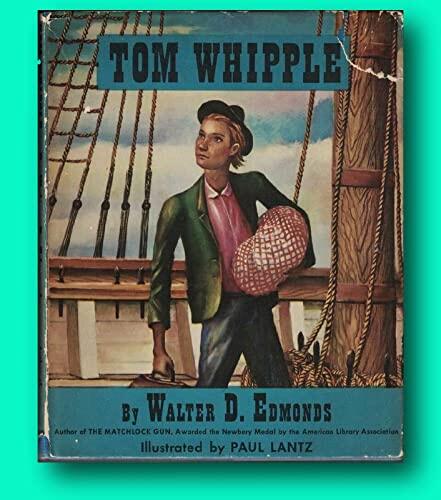 Rare Walter D. EDMONDS, Paul Lantz / Tom Whipple Signed 1st Edition 1942 [Hardcover] EDMONDS, Walter D. (illustrated by Paul Lantz