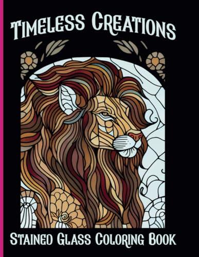 Timeless Beauty: Delve into the Intricate World of Stained Glass Art with this Captivating Coloring Book!.