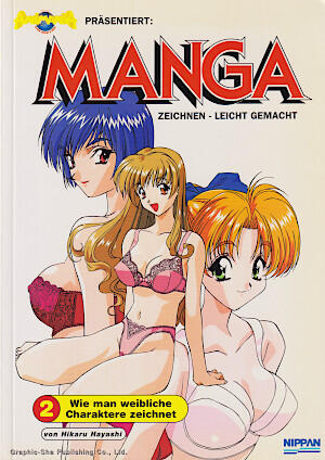 Manga zeichnen - leicht gemacht, Band 2: Wie man weibliche Charaktere zeichnet