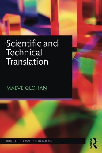 Scientific and Technical Translation (Routledge Translation Guides)