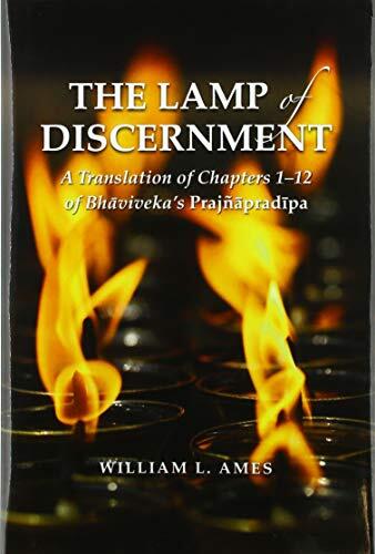 The Lamp of Discernment: A Translation of Chapters 1-12 of Prajñāpradīpa