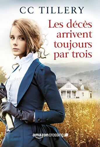 Les décès arrivent toujours par trois