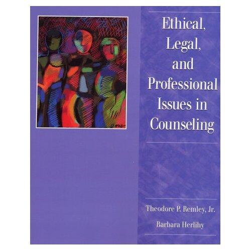 Ethical, Legal, and Professional Issues in Counseling: (Text Only) 1st edition