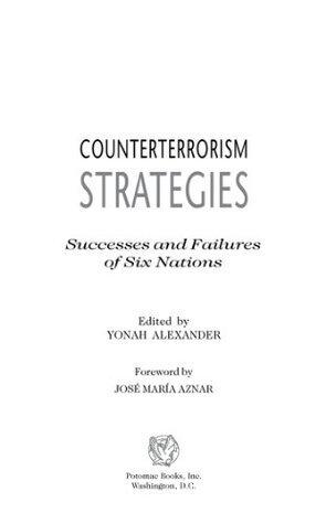Counterterrorism Strategies: Successes and Failures of Six Nations
