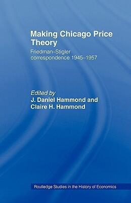 Making Chicago Price Theory