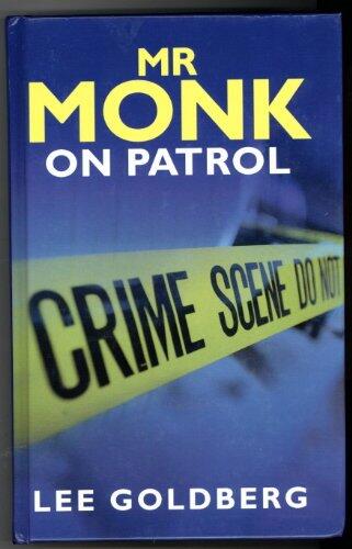 Mr Monk on Patrol
