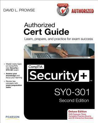 Comptia Security+ Syo-301 Cert Guide, Deluxe Edition