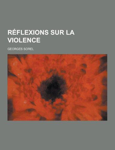 Reflexions Sur La Violence