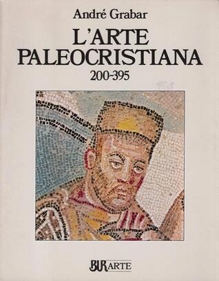 L'arte paleocristiana