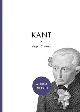 Kant: A Brief Insight