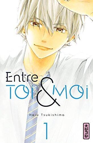Entre toi et moi, Tome 1
