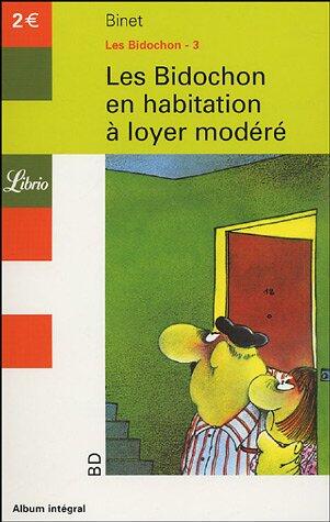 Bidochon T03 (Les):  En Habitation · Loyer Modr