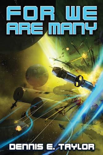 For We Are Many: Bobiverse: Book 2