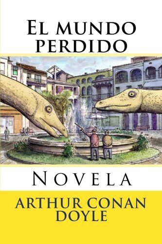 El Mundo Perdido: Novela