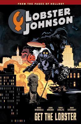 Lobster Johnson, Vol. 4: Get the Lobster