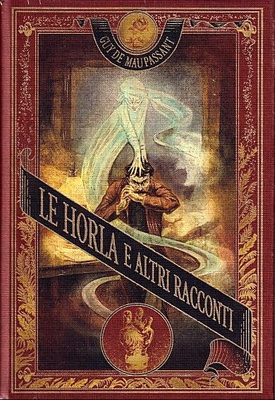 Le Horla e altri racconti