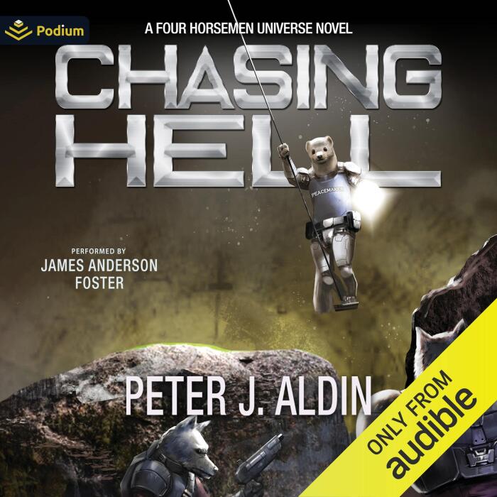 Chasing Hell: Rise of the Peacemakers, Book 7
