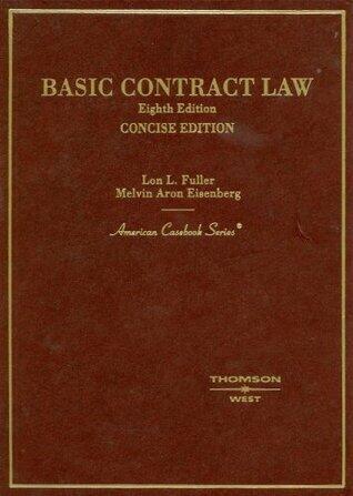 Fuller And Eisenberg Basic Contract Law CONCISE EIGHTH EDITION