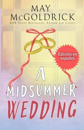 A Midsummer Wedding