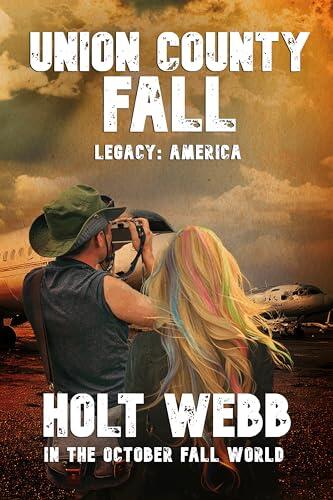 Union County Fall: Legacy: America