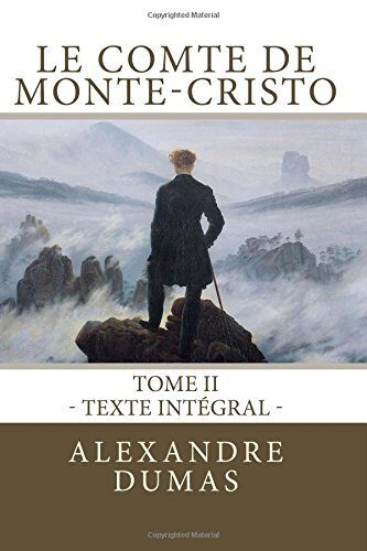 Le Comte de Monte-Cristo, tome 2: Texte intégral