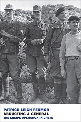 Abducting a General: The Kreipe Operation in Crete