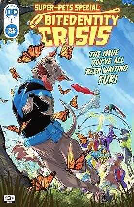 Super-Pets Special: Bitedentity Crisis #1