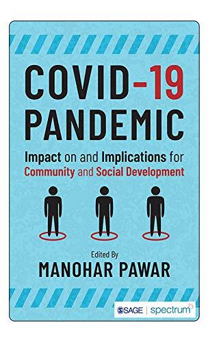 COVID-19 Pandemic: Impact On And Implications For Community And Social Development