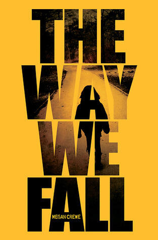 The Way We Fall
