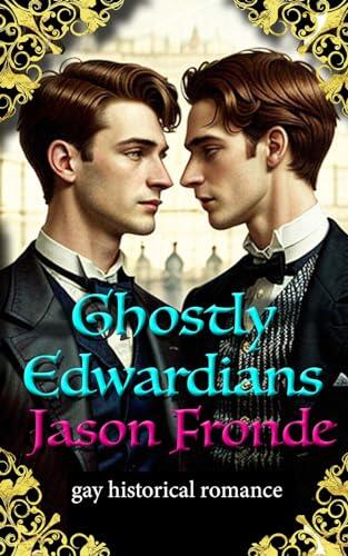 Ghostly Edwardians: gay historical romance