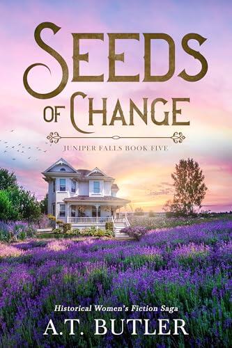 Seeds of Change: Historical Women's Fiction Saga of the Frontier