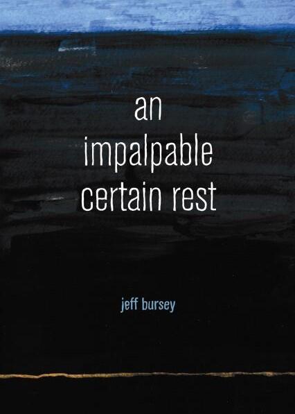 an impalpable certain rest