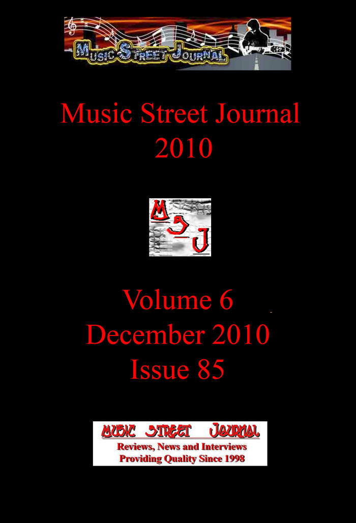 Music Street Journal 2010: Volume 6 - December 2010 - Issue 85
