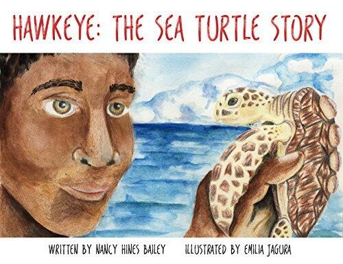 Hawkeye: The Sea Turtle Story