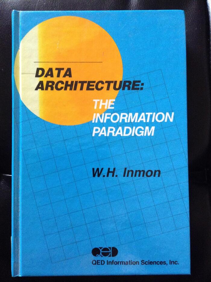 Data architecture: The information paradigm