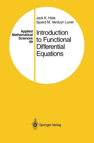 Introduction to Functional Differential Equations (Applied Mathematical Sciences) by Jack K. Hale