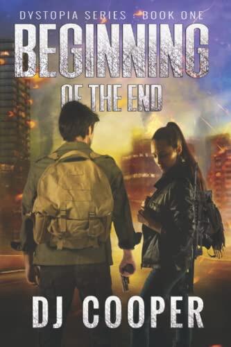 Dystopia: Beginning of the End