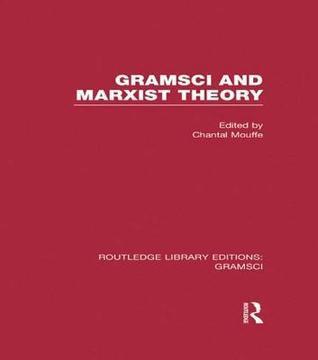 Gramsci and Marxist Theory