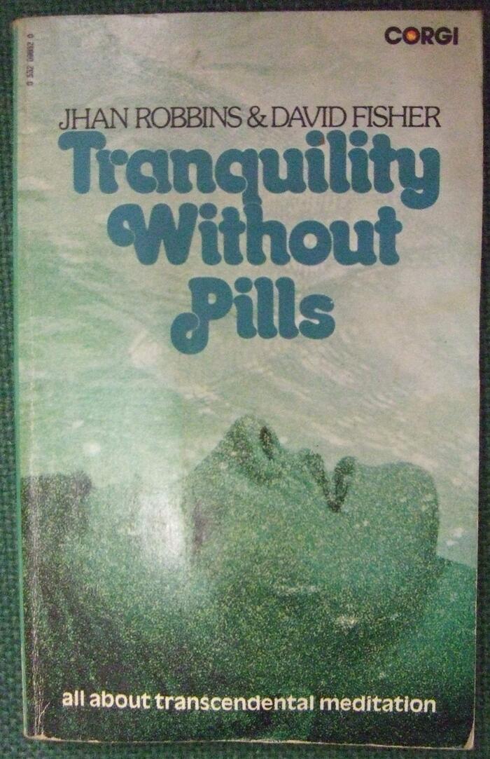 Tranquillity without Pills