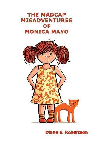 The Madcap Misadventures of Monica Mayo