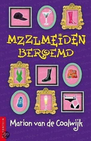 Mzzlmeiden beroemd