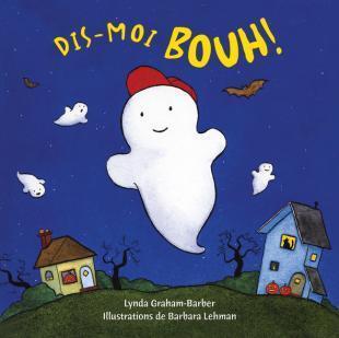 Dis-Moi Bouh!